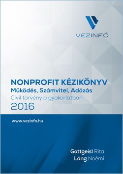 Nonprofit szervezetek működése, számvitele és adózása 2016